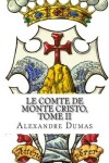 Book cover for Le Comte de Monte Cristo, Tome II