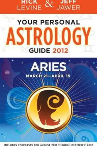 Cover of Your Personal Astrology Guide 2012 Aries