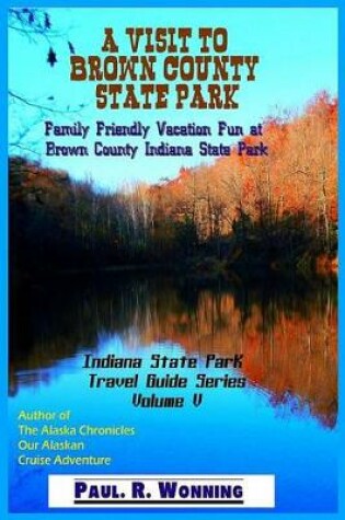 Cover of A Visit to Brown County State Park