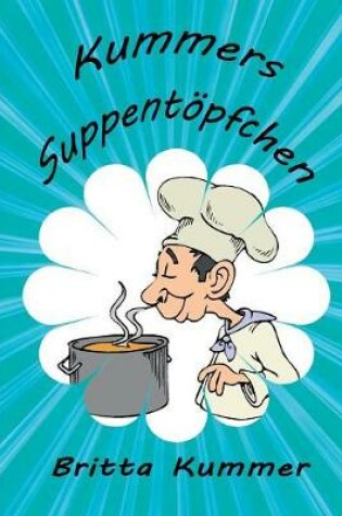 Cover of Kummers Suppentöpfchen