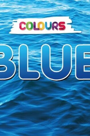 Cover of Colours: Blue