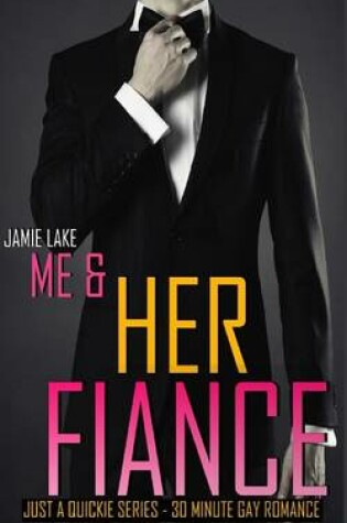 Cover of Me & Her Fiance