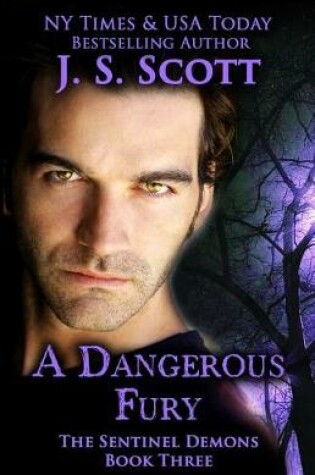Cover of A Dangerous Fury (The Sentinel Demons Book 3)