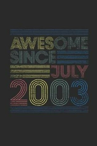 Cover of Awesome Since July 2003