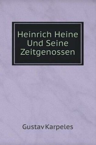 Cover of Heinrich Heine Und Seine Zeitgenossen