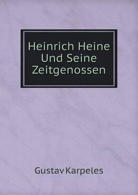 Book cover for Heinrich Heine Und Seine Zeitgenossen
