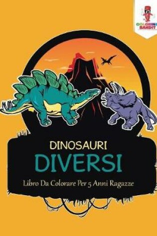 Cover of Dinosauri Diversi