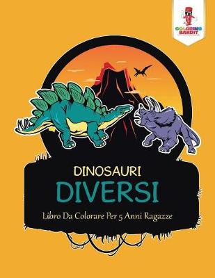 Book cover for Dinosauri Diversi