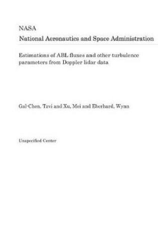 Cover of Estimations of Abl Fluxes and Other Turbulence Parameters from Doppler Lidar Data