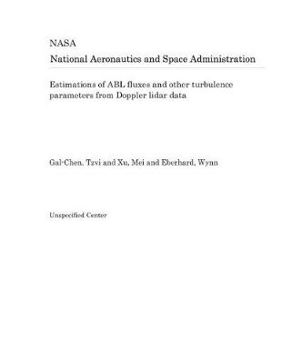 Book cover for Estimations of Abl Fluxes and Other Turbulence Parameters from Doppler Lidar Data