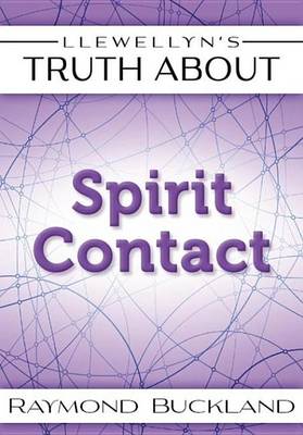 Book cover for Llewellyn's Truth about Spirit Contact