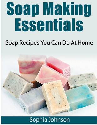 Book cover for Soap Making Essentials