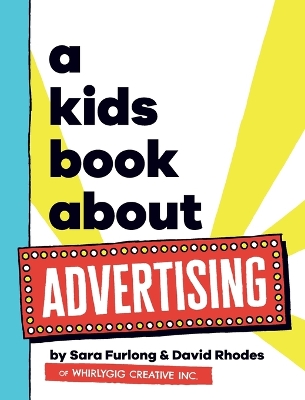 Book cover for A Kids Book About Advertising