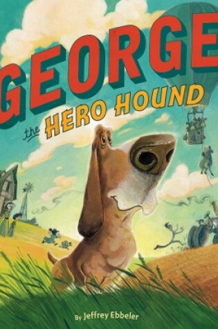 Cover of George the Hero Hound