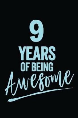 Cover of 9 Years Of Being Awesome Blue