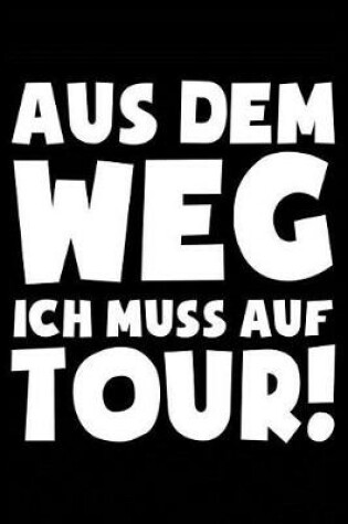 Cover of Ich Muss Auf Tour