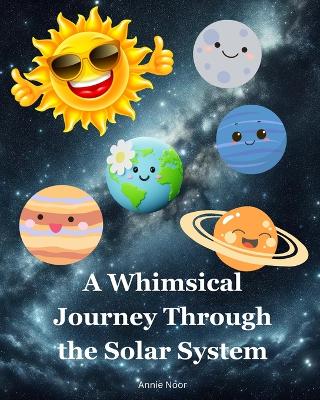 Book cover for A Whimsical Journey Through the Solar System