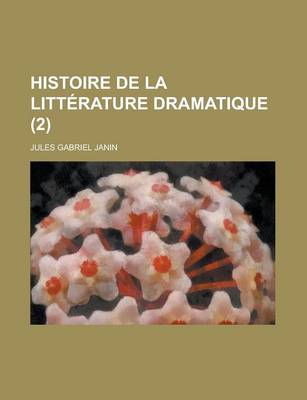 Book cover for Histoire de La Litterature Dramatique (2 )