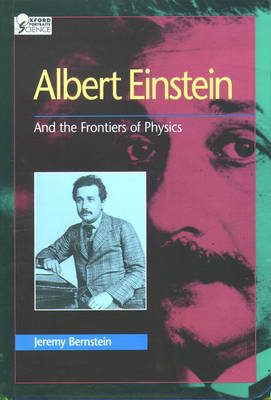 Book cover for Albert Einstein and the Frontiers of Physics