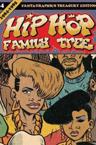 Cover of Hip Hop Family Tree Book 4