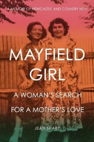 Cover of Mayfield Girl: A Woman's Search for a Mother's Love