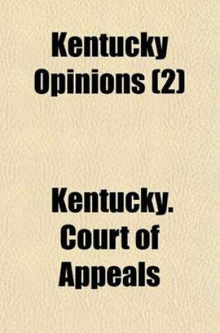 Cover of Kentucky Opinions (Volume 2)