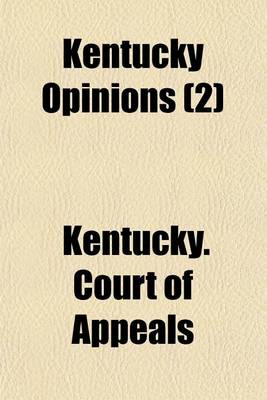 Book cover for Kentucky Opinions (Volume 2)