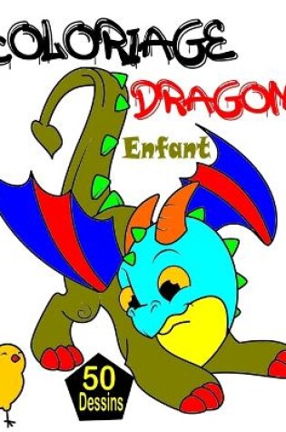 Cover of Coloriage Dragon Enfant