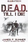 Book cover for D.E.A.D.Till I Die