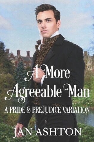Cover of A More Agreeable Man