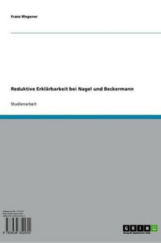 Cover of Reduktive Erklarbarkeit Bei Nagel Und Beckermann