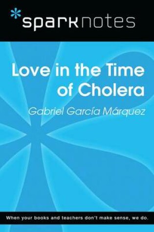 Cover of Love in the Time of Cholera (Sparknotes Literature Guide)