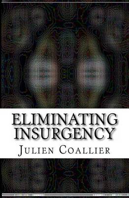 Book cover for Eliminating Insurgency