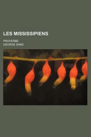 Cover of Les Mississipiens; Proverbe
