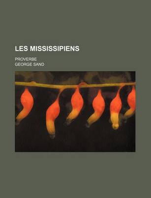 Book cover for Les Mississipiens; Proverbe