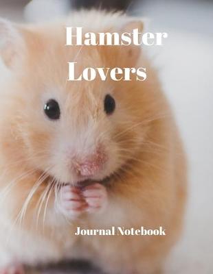 Book cover for Hamster Lovers Journal Notebook