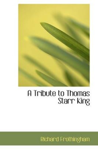 Cover of A Tribute to Thomas Starr King