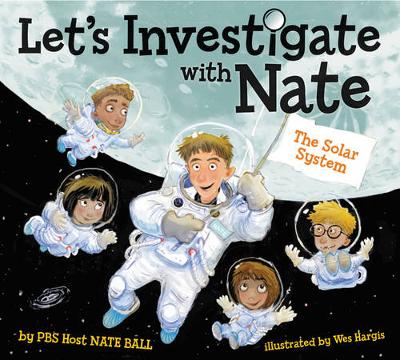 Book cover for Let's Investigate with Nate #2: The Solar System