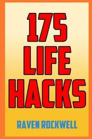 Cover of 175 Life Hacks