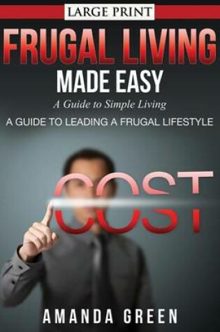 Cover of Frugal Living Made Easy