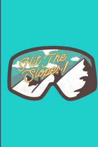 Cover of Hit The Slopes
