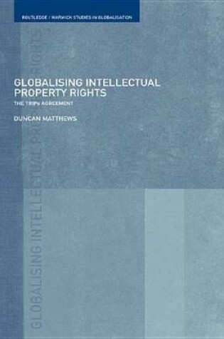 Cover of Globalising Intellectual Property Rights