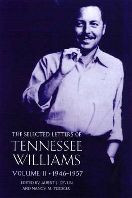 Book cover for The Selected Letters of Tennessee Williams, Volume II: 1946-1957