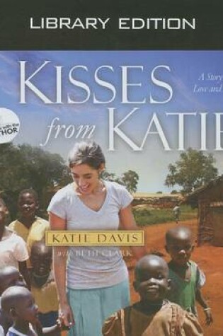 Cover of Kisses from Katie (Library Edition)