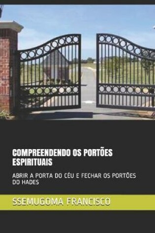 Cover of Compreendendo OS Portoes Espirituais