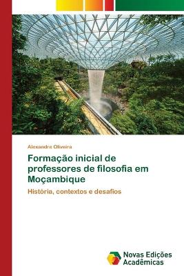 Book cover for Formação inicial de professores de filosofia em Moçambique