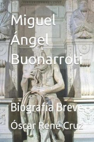 Cover of Miguel Ángel Buonarroti