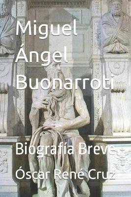 Book cover for Miguel Ángel Buonarroti