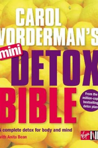 Cover of Carol Vorderman's Mini Detox Bible