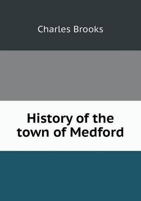 Book cover for History of the town of Medford